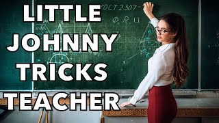 Little Johnny Jokes - Little Johnny Tricks His Teacher In Class At School.