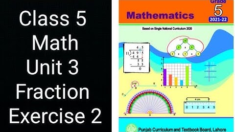 Class 5 Math | Unit 3 Fractions | Exercise 2 Full Solution | Punjab Board