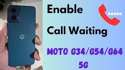 How to Enable Call Waiting in Moto G34 5G, G54 5G, G64 5G (Android 14)