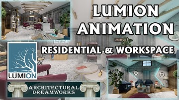 Lumion Animation - Residential & Workspace  (Lumion 10.3.2)