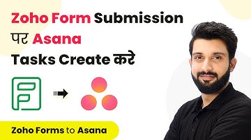 How to Add New Zoho Forms Submissions to Asana as Tasks (In Hindi) - Zoho Forms Asana Integration