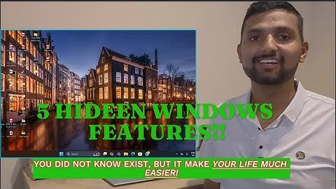 5 Hidden Windows Features That Will Make Your Life Easier!