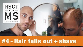 HSCT for MS Vlog #4 - Hair Falling Out & Shave