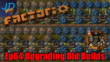 Ep64 Upgrading Old Builds - Muppet9010 ⚙️ Factorio SubX ⚙️ Gameplay, Lets Play