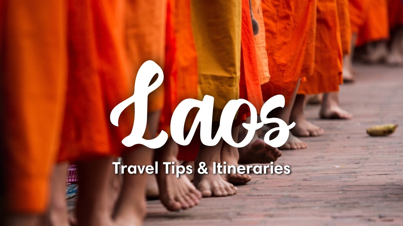 LAOS TRAVEL GUIDE | Everything You Need To Know About Laos (Travel Tips & Itinerary)
