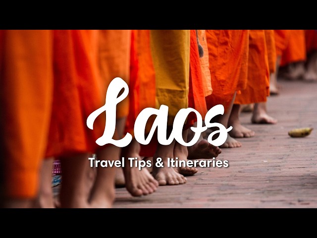 LAOS TRAVEL GUIDE (2024) | Everything You Need To Know About Laos (Travel Tips u0026 Itinerary) class=