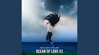 Ocean Of Love V2 (feat. Anas Otman) - MerOne Music