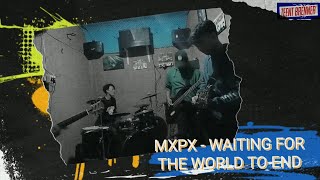 rehearsal teent brenner - waiting for the world to end | MXPX
