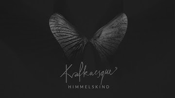 Kafkaesque - Himmelskind (Official Video)