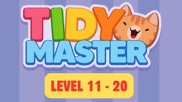 Tidy Master | Game Walkthrough Levels 11 to 20