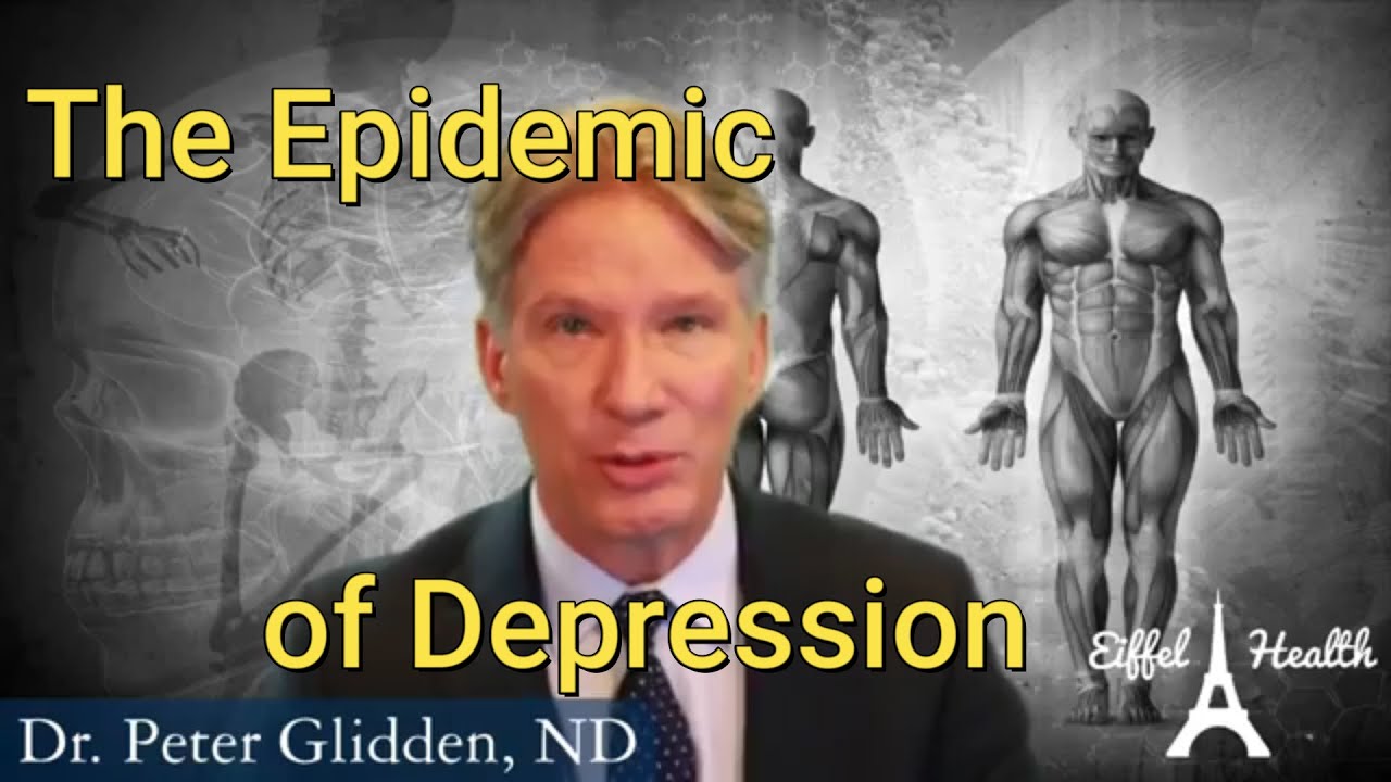 The Epidemic of Depression Webinar - Dr. Glidden