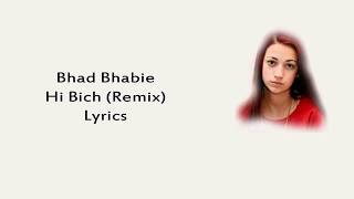 Download Lagu Bhad Bhabie Hi Bich Remix lyrics 1 MP3