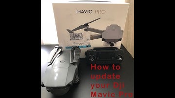 How To Update a Mavic Pro Drone Firmware Pt:1