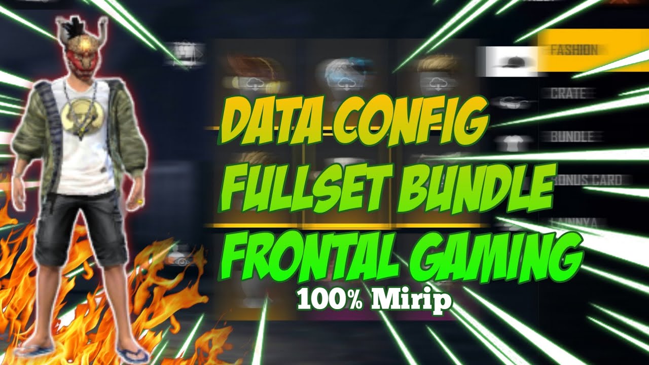 DATA CONFIG FULLSET BUNDLE FRONTAL GAMING - GARENA FREE ...