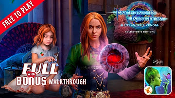Enchanted Kingdom 2 Strangers Venom Full Walkthrough