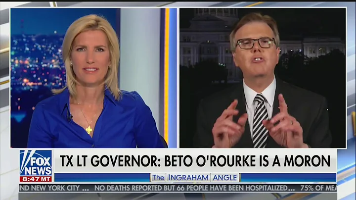 Texas Lt. Gov. Dan Patrick Tells Laura Ingraham Th...