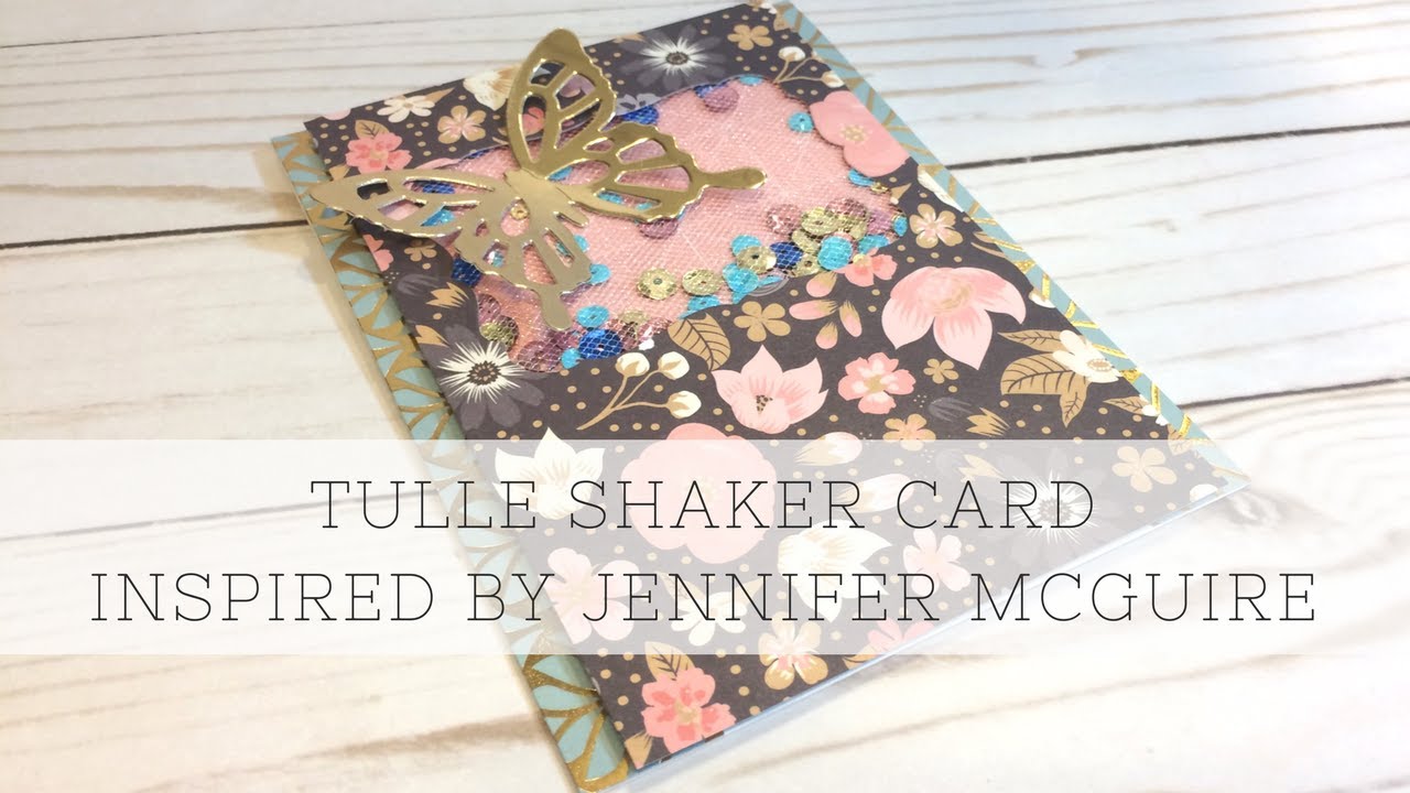 Tulle Shaker Window Card - Inspired by Jennifer McGuire