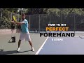 How to hit perfect forehand  5 steps tenfitmen  episode 141