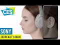 Sony 360 Reality Audio at CES 2020!