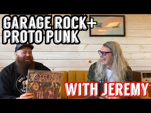 Punk with Jeremy Part 1: Garage Rock & Proto-Punk!