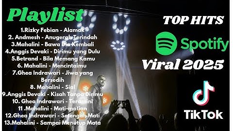 TOP HITS INDONESIA 2025 | Lagu Viral TikTok & Spotify Terpopuler Saat Ini (Full Album)