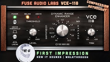 Vintage Compressor Plugin - Fuse Audio Labs - VCE 118 | Walkthrough - First Look - How To Use