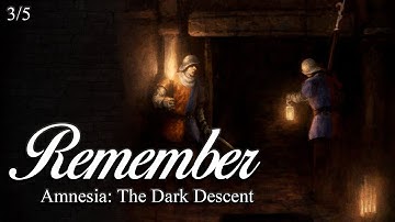 Remember - With the Blessing of a King from Amnesia: The Dark Descent [Audio Drama 3/5]