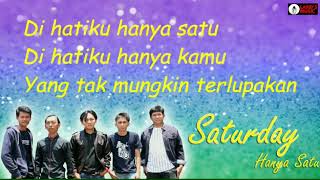Hanya Satu Saturday indie Band Pandeglang (  Musik ) With Lirik