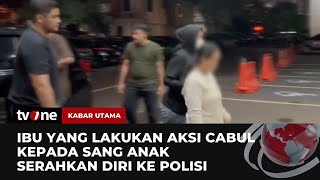 Viral! Video Ibu di Tangsel Cabuli Anak Kandung | Kabar Utama tvOne