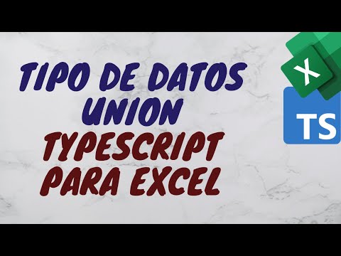 ¿Qué son los Tipos de Datos Union en TypeScript para Excel? Office JavaScript para Office