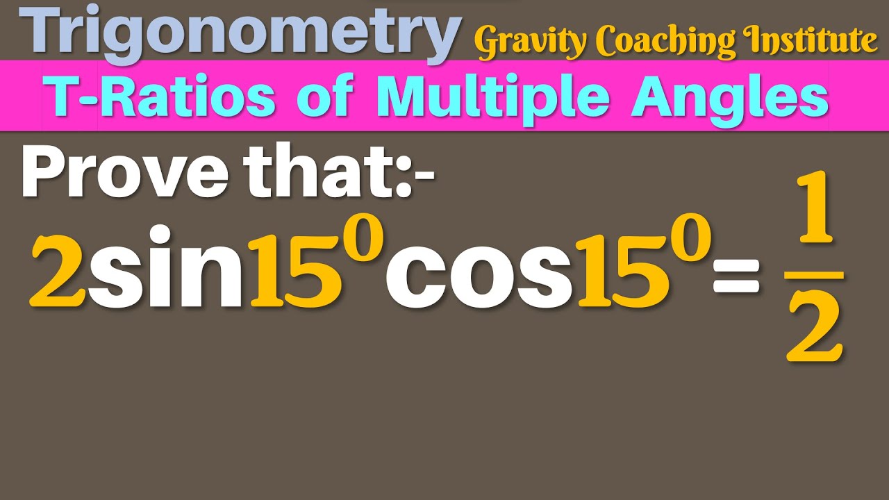 prove-that-2-sin-15-cos-15-1-2-prove-that-2-sin-15-degree-cos-15