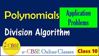 Division Algorithm for Polynomials - Exercise Problems | Polynomials Class 10