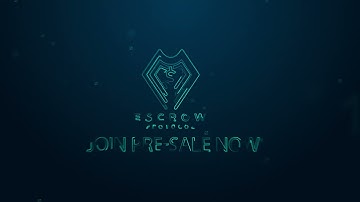 ESCROW PROTOCOL | Platform Release Teaser
