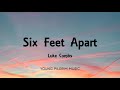 Luke Combs - Six Feet Apart (Lyrics) Mp3 Song