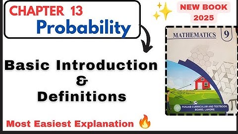 Class 9th Math Chapter 13 Probability Introduction || Grade 9th Math PCTB || Ch 13