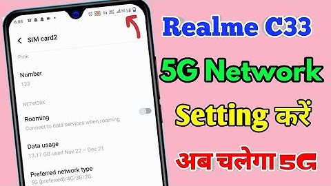 realme c33 5g network settings, realme c33 me 5g network kaise laye