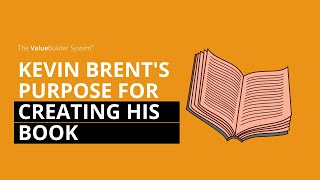 Kevin Brents Purpose For Creating His Book