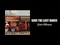 Ivars petersons  save the last dance official audio