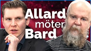 Markus Allard möter Alexander Bard | Hur löser vi all skit i Sverige?