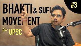 Bhakti & Sufi Movement - Part 3 | UPSC