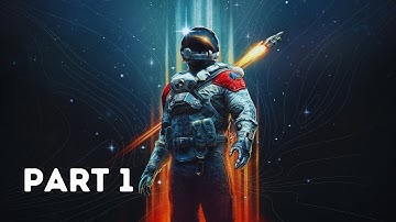 STARFIELD Walkthrough Gameplay Part 1 - INTRO (FULL GAME) (No commentary)