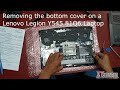 Removing the bottom cover on a Lenovo Legion Y545 81Q6 Laptop