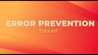Error Prevention Toolkit
