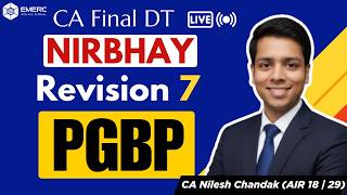 CA Final DT - 1.5 Day Revision 7 | PGBP | May 2026 | CA Nilesh Chandak