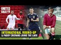 Group Chat | International Round Up | Paddy Crerand joins us | MU Women at Old Trafford | Man Utd