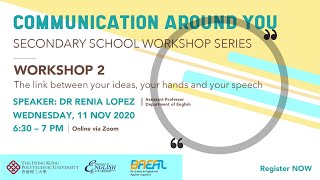 [Intro] Communication Around You Workshop 2: The link between your ideas, your hands and your speech