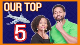 Our Top 5 Places (Each) To Visit During Our Year Of World Travel