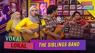 Vokal Lokal: The Siblings Band | Borak Kopitiam (6 Mac 2020)