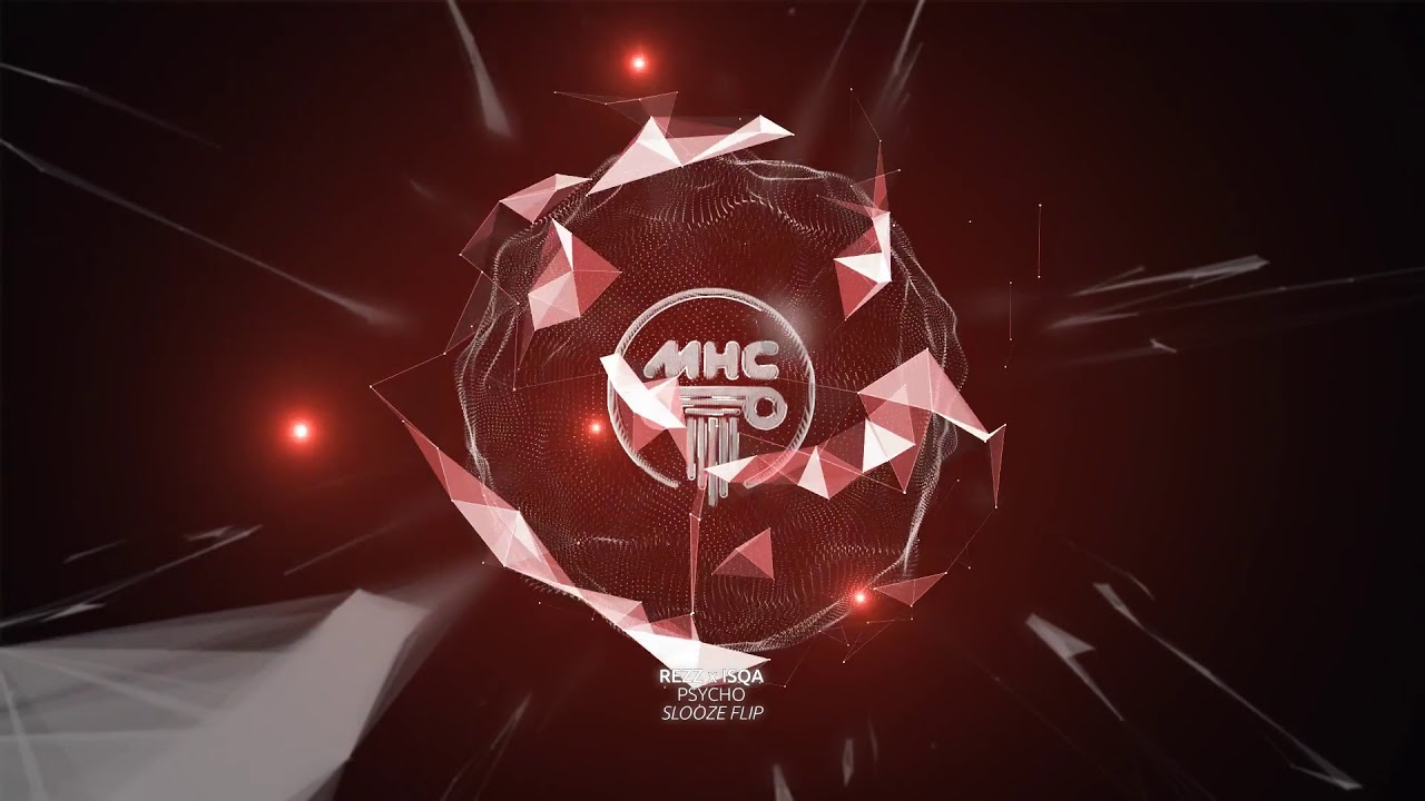 REZZ x Isqa - Psycho (Slooze Flip) // Dance Music - YouTube