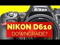 Nikon D610 DOWNGRADE to Nikon D7100 - Why It MIGHT Be a GOOD Idea
